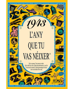 1943 L'any que tu vas néixer