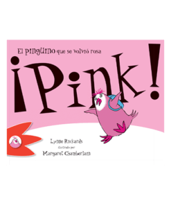 ¡Pink! El pingüino que se volvió rosa